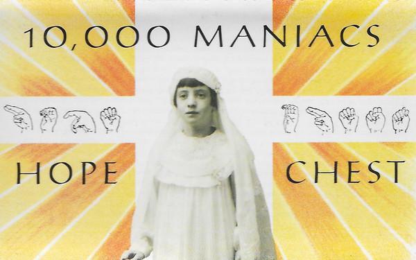10,000 Maniacs - Hope Chest (The Fredonia Recordings 1982 - 1983)