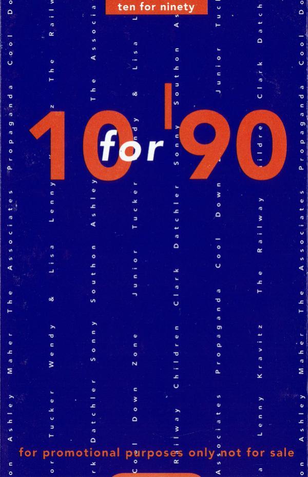  - 10 For 90 (Ten For Ninety)