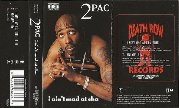 2Pac - I Ain't Mad At 'Cha