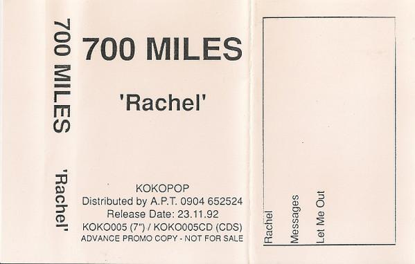 700 Miles - Rachel