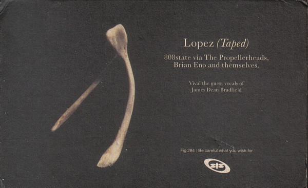 808 State - Lopez (Taped)
