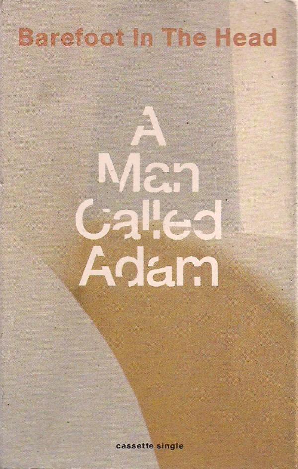 A Man Called Adam - Barefoot In The Head