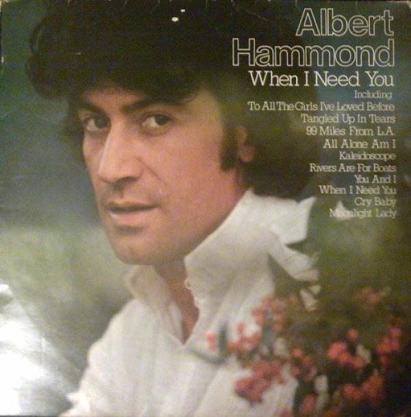 Albert Hammond - When I Need You