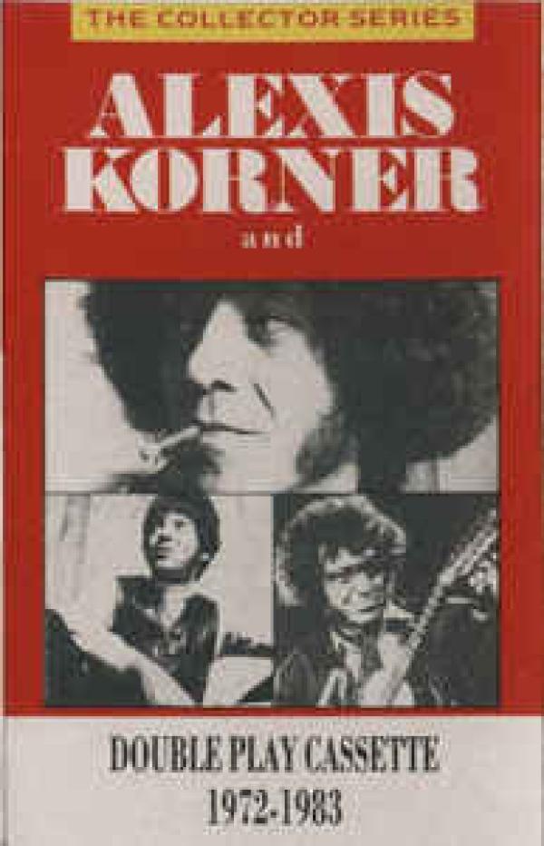 Alexis Korner - Alexis Korner And... 1972 - 1983