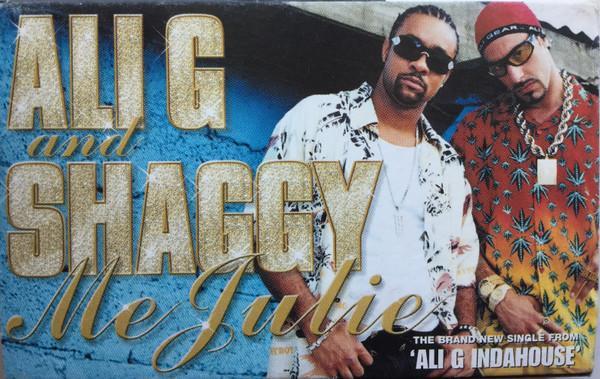Ali G, Shaggy - Me Julie