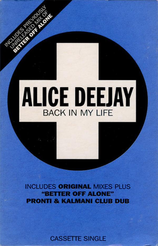 Alice Deejay - Back In My Life