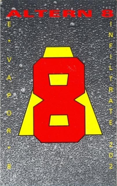 Altern 8 - Evapor 8 / Infiltrate 202