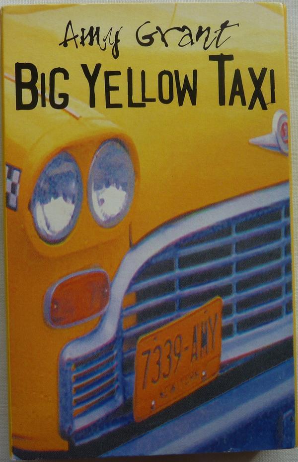 Amy Grant - Big Yellow Taxi