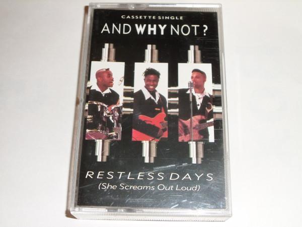 And Why Not? - Restless Days
