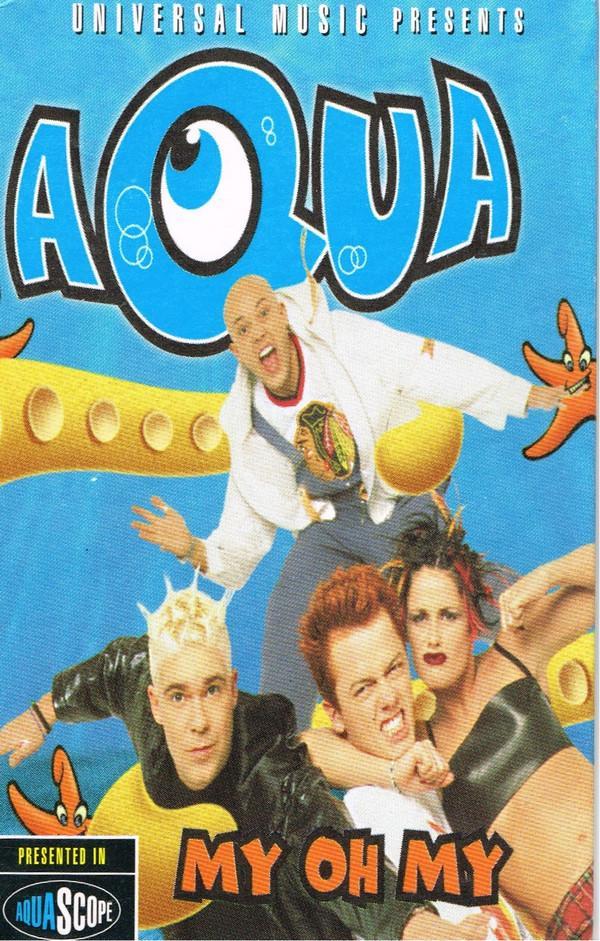 Aqua - My Oh My