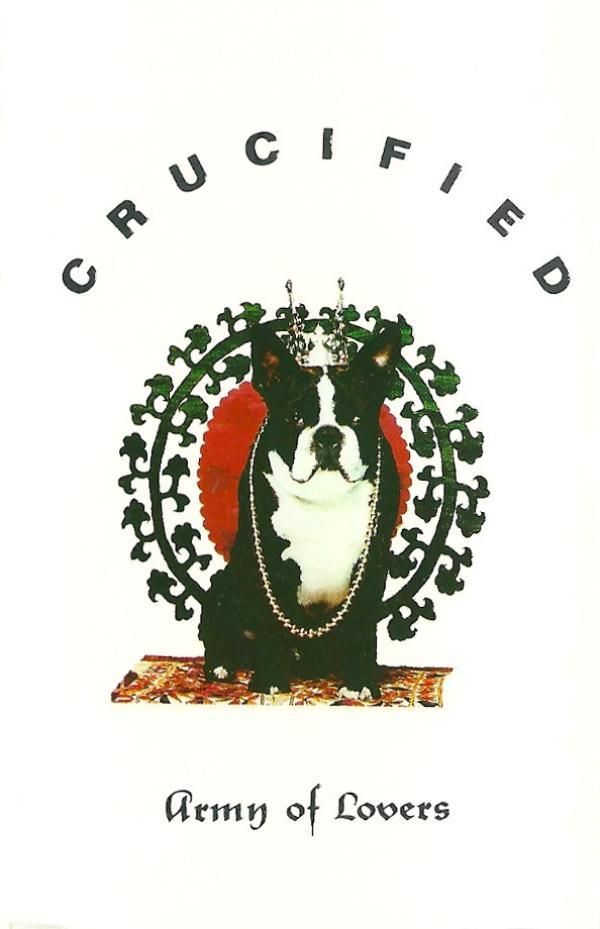 Army Of Lovers - Crucified
