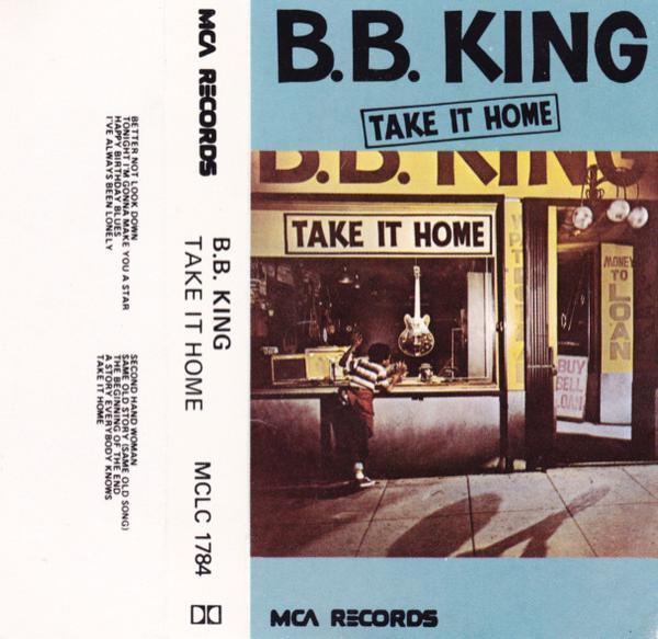B.B. King - Take It Home