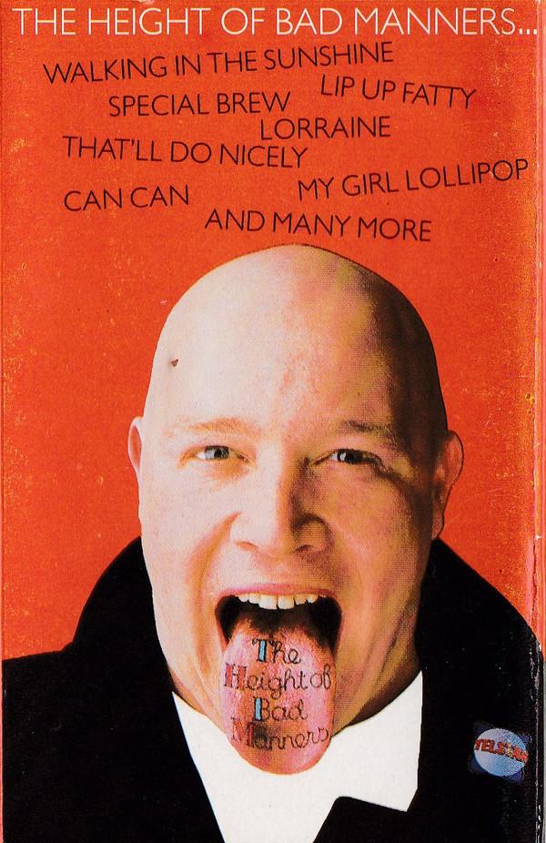 Bad Manners - The Height Of Bad Manners