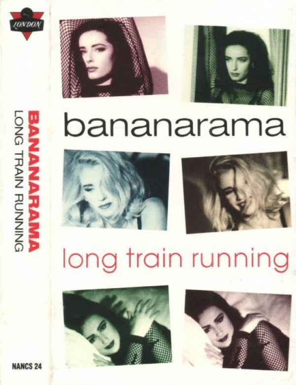 Bananarama - Long Train Running