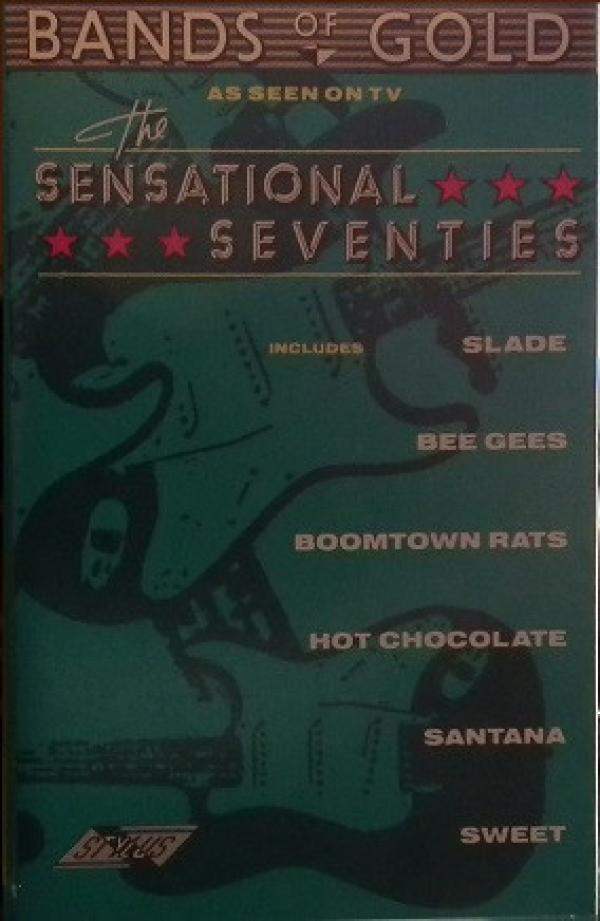  - Bands Of Gold: The Sensational Seventies