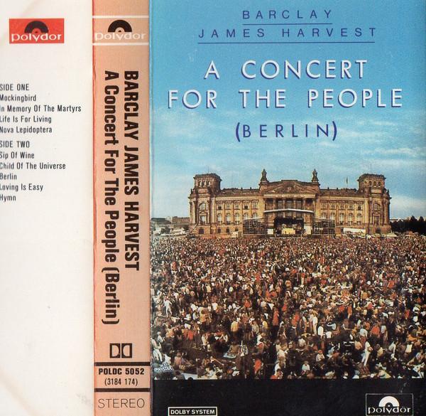 Barclay James Harvest - A Concert For The People (Berlin)