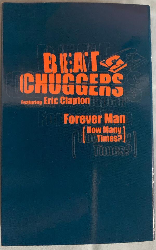 Beatchuggers, Eric Clapton - Forever Man (How Many Times?)