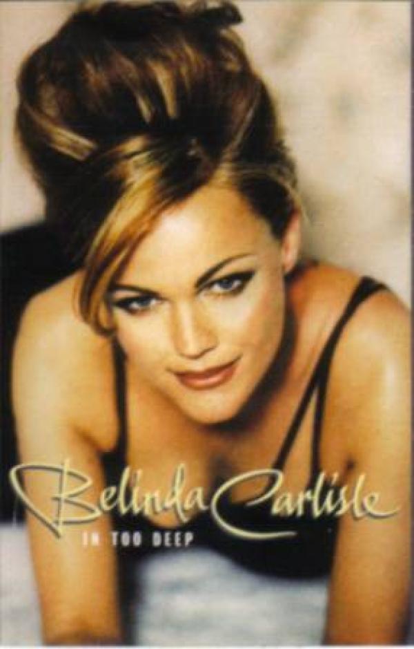 Belinda Carlisle - In Too Deep