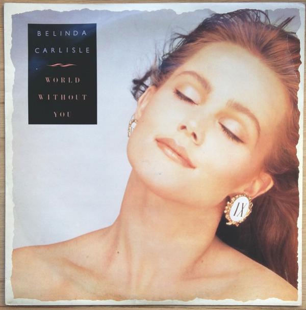 Belinda Carlisle - World Without You