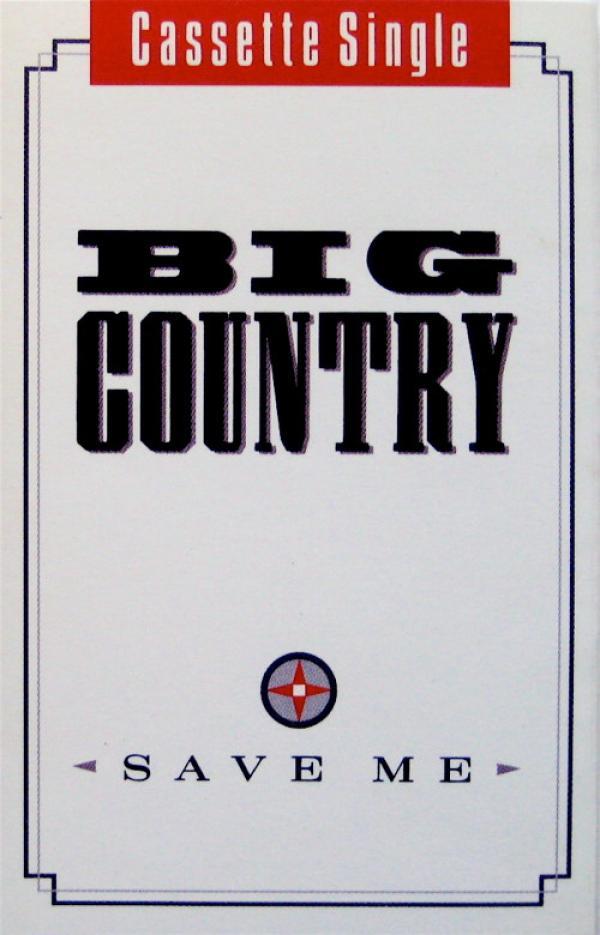 Big Country - Save Me