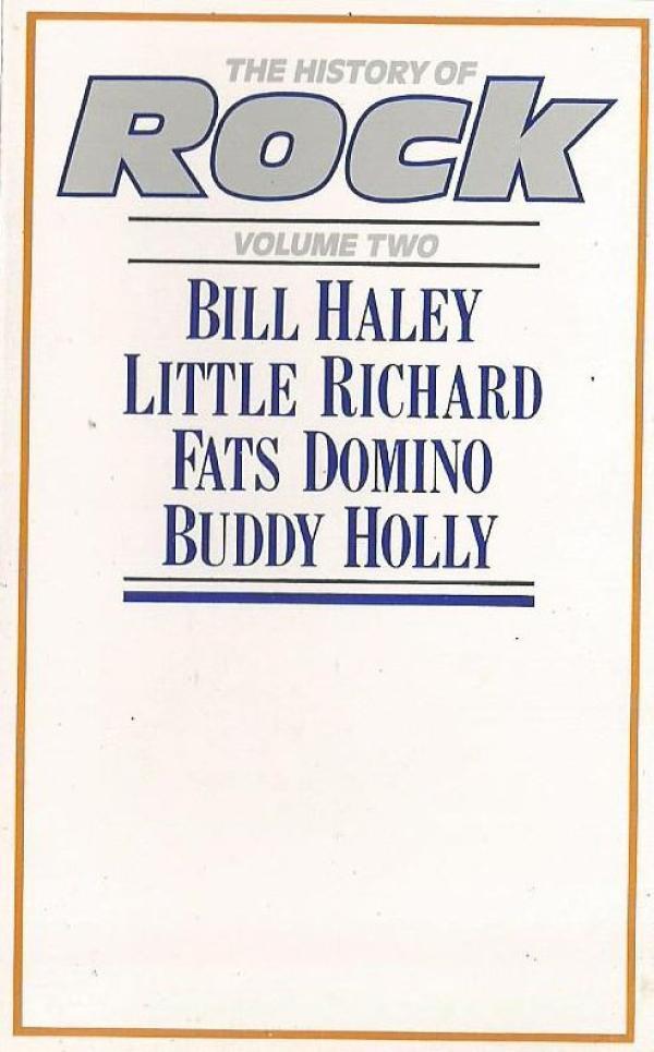 Bill Haley, Little Richard, Buddy Holly, Fats Domino - The History Of Rock (Volume Two)