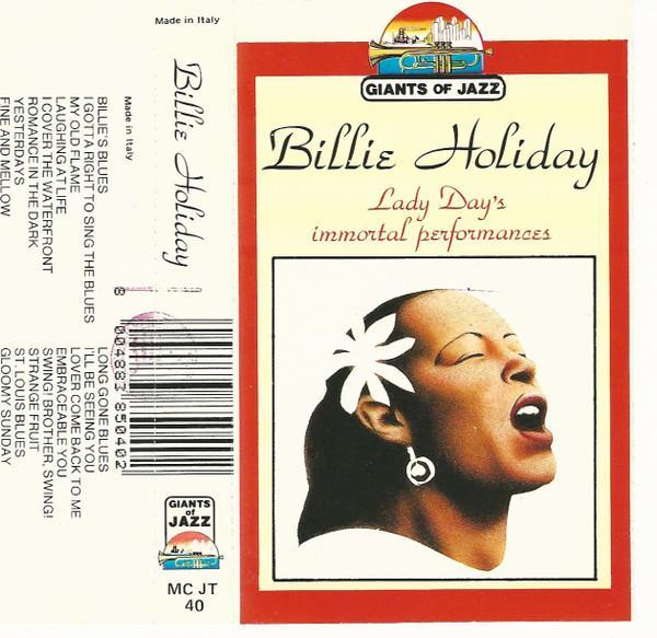 Billie Holiday - Lady Day's Immortal Performances