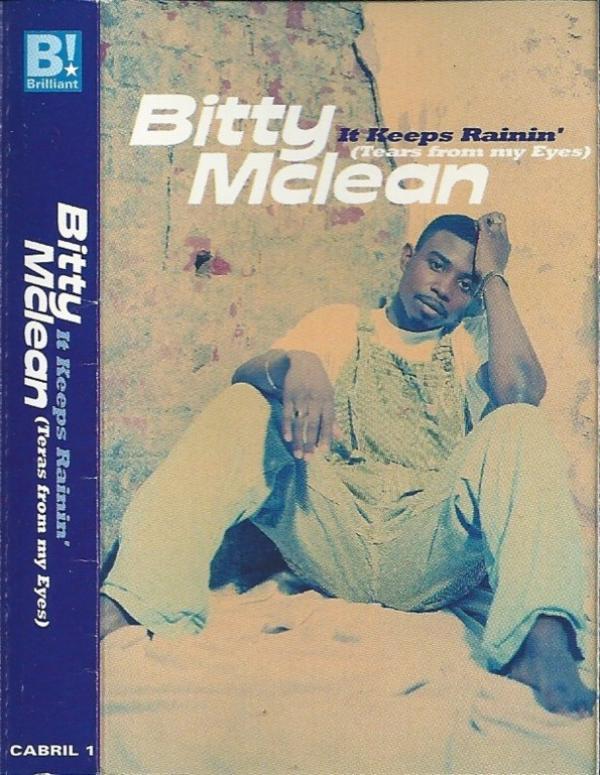 Bitty Mclean - It Keeps Rainin' (Tears From My Eyes)