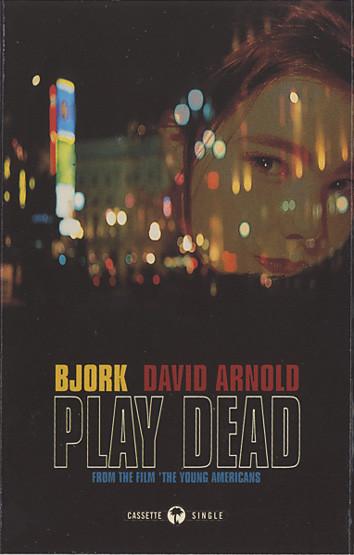 Björk, David Arnold - Play Dead