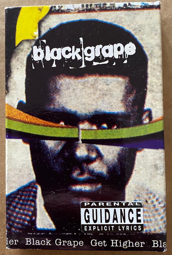 Black Grape - Get Higher