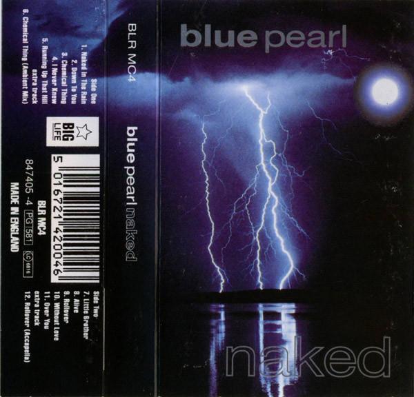 Blue Pearl - Naked