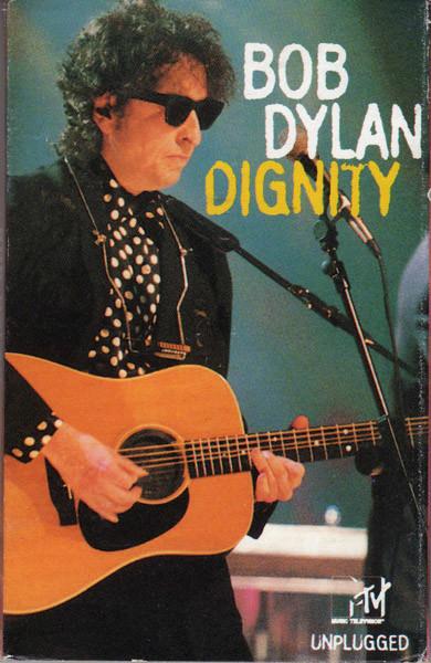 Bob Dylan - Dignity (MTV Unplugged)