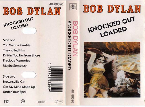 Bob Dylan - Knocked Out Loaded