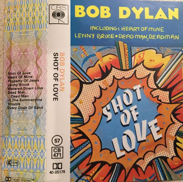 Bob Dylan - Shot Of Love