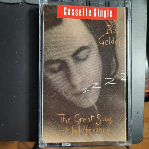 Bob Geldof - The Great Song Of Indifference