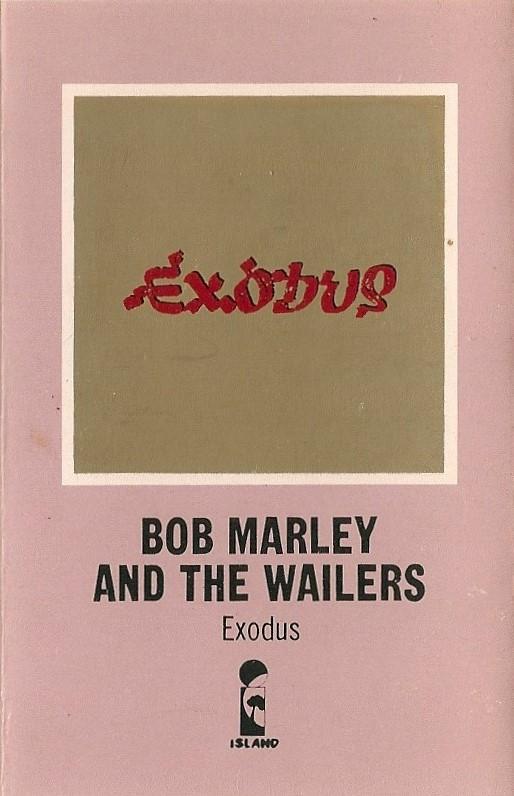 Bob Marley & The Wailers - Exodus