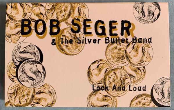 Bob Seger And The Silver Bullet Band - Lock And Load