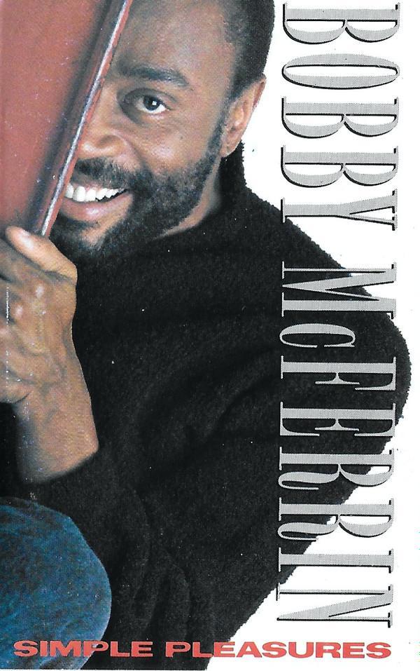 Bobby McFerrin - Simple Pleasures