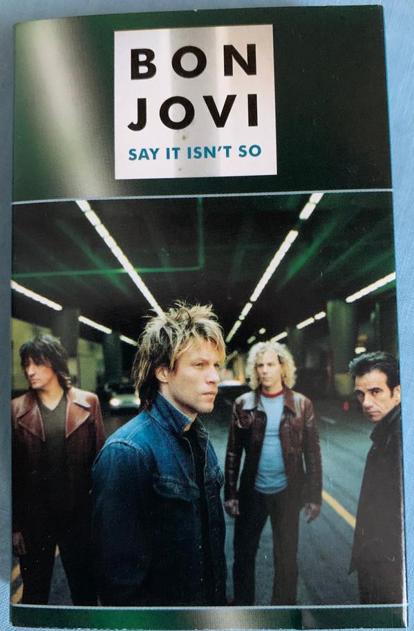 Bon Jovi - Say It Isn't So