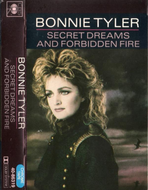 Bonnie Tyler - Secret Dreams And Forbidden Fire
