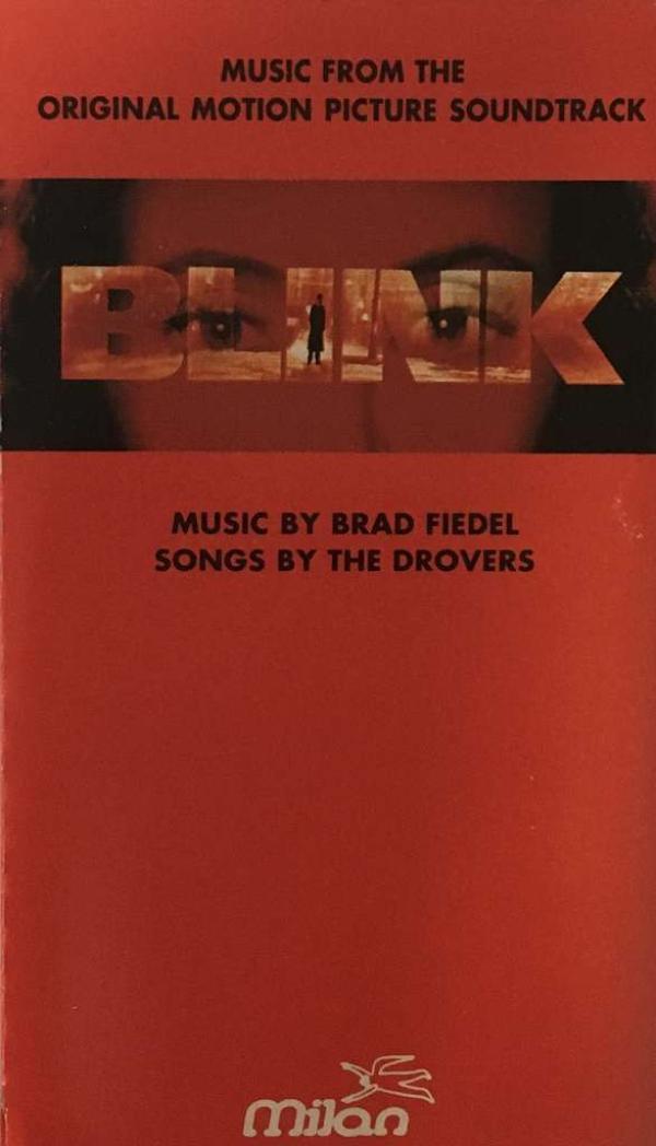 Brad Fiedel, The Drovers - Blink: Music From The Original Motion Picture Soundtrack