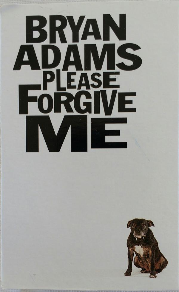 Bryan Adams - Please Forgive Me