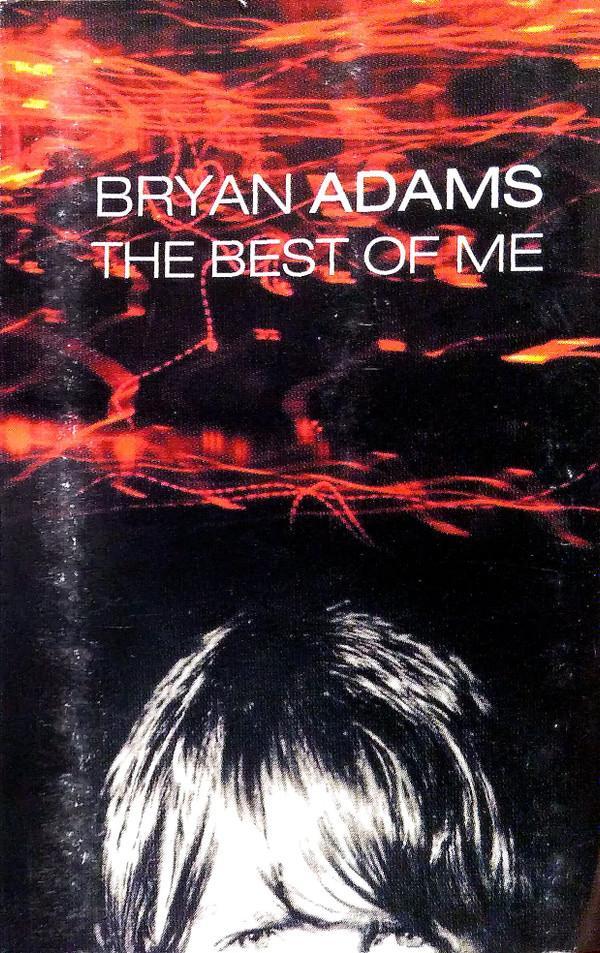 Bryan Adams - The Best Of Me