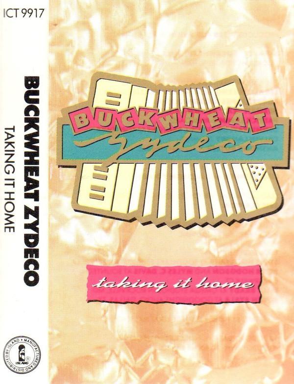 Buckwheat Zydeco - Taking It Home