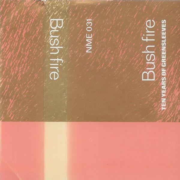 - Bushfire (Ten Years Of Greensleeves)