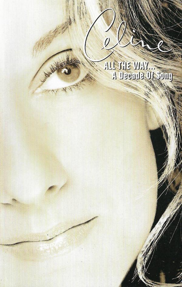 Céline Dion - All The Way... A Decade Of Song