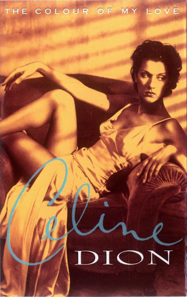 Céline Dion - The Colour Of My Love