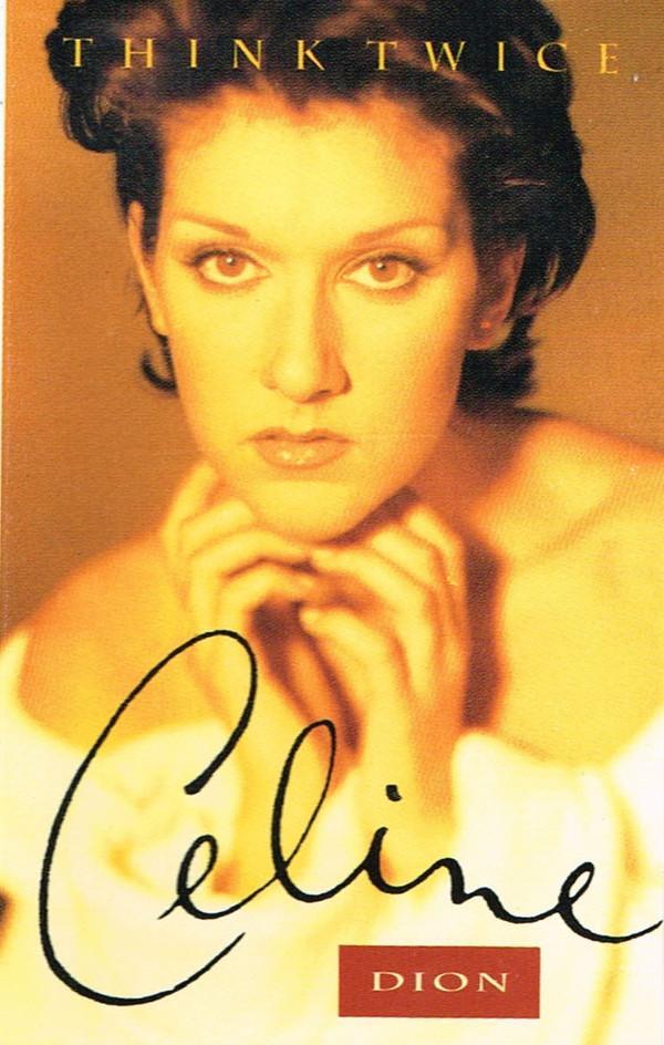 Céline Dion - Think Twice
