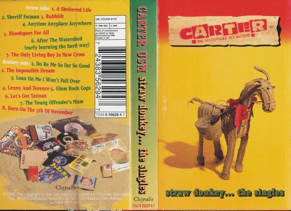 Carter The Unstoppable Sex Machine - Straw Donkey... The Singles