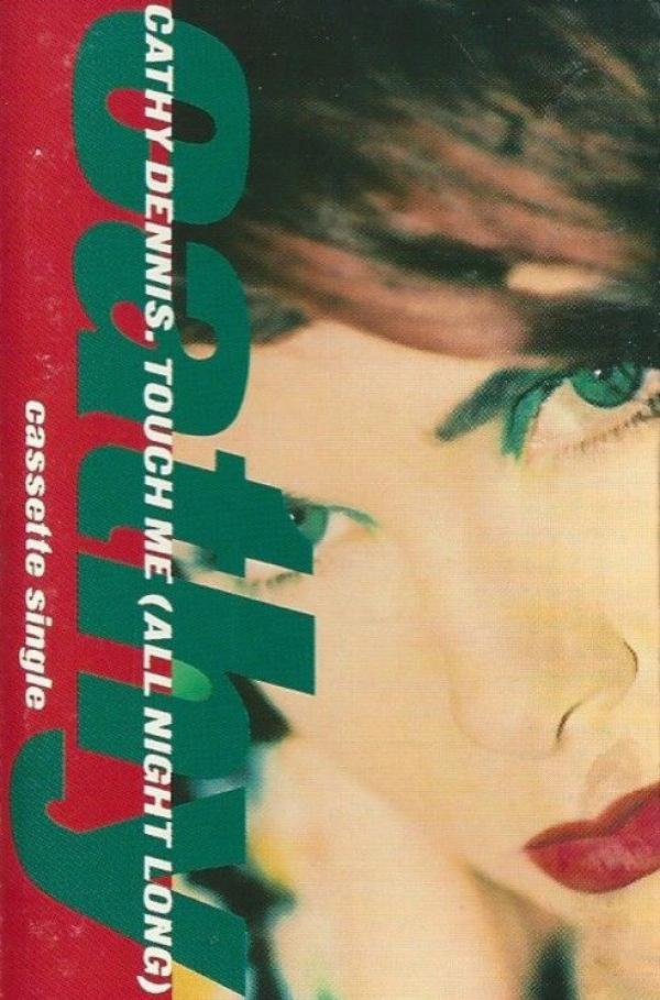 Cathy Dennis - Touch Me (All Night Long)