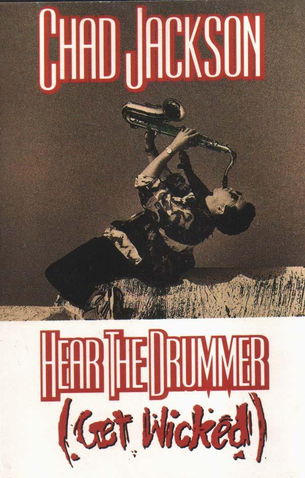 Chad Jackson - Hear The Drummer (Get Wicked)